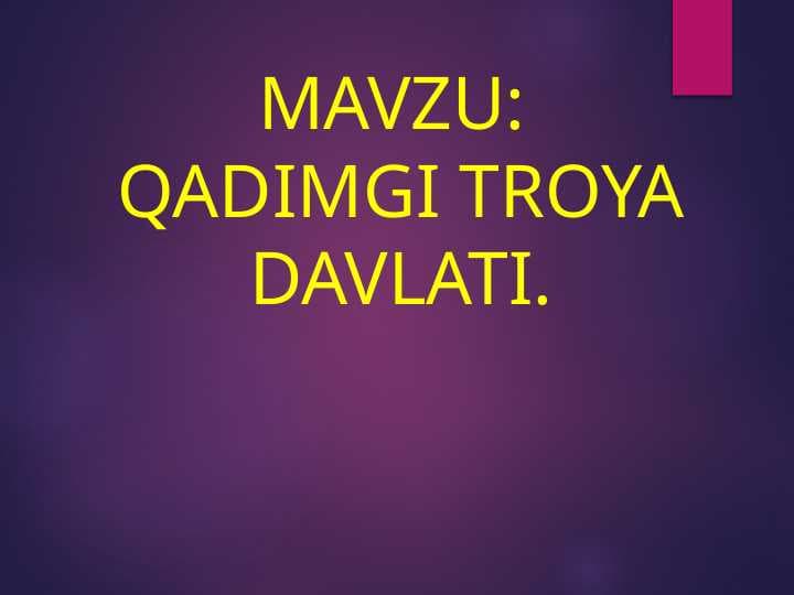 QADIMGI TROYA DAVLATI.