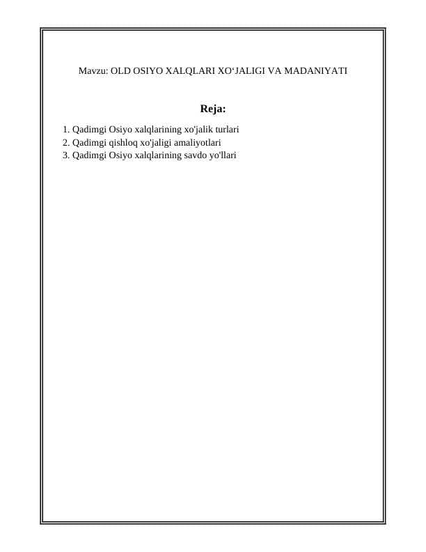 OLD OSIYO XALQLARI XOʻJALIGI VA MADANIYATI