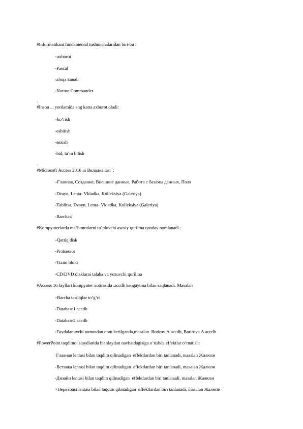 AXBOROT TEXNALOGIYALARI TEST 300  ta javobi bilan