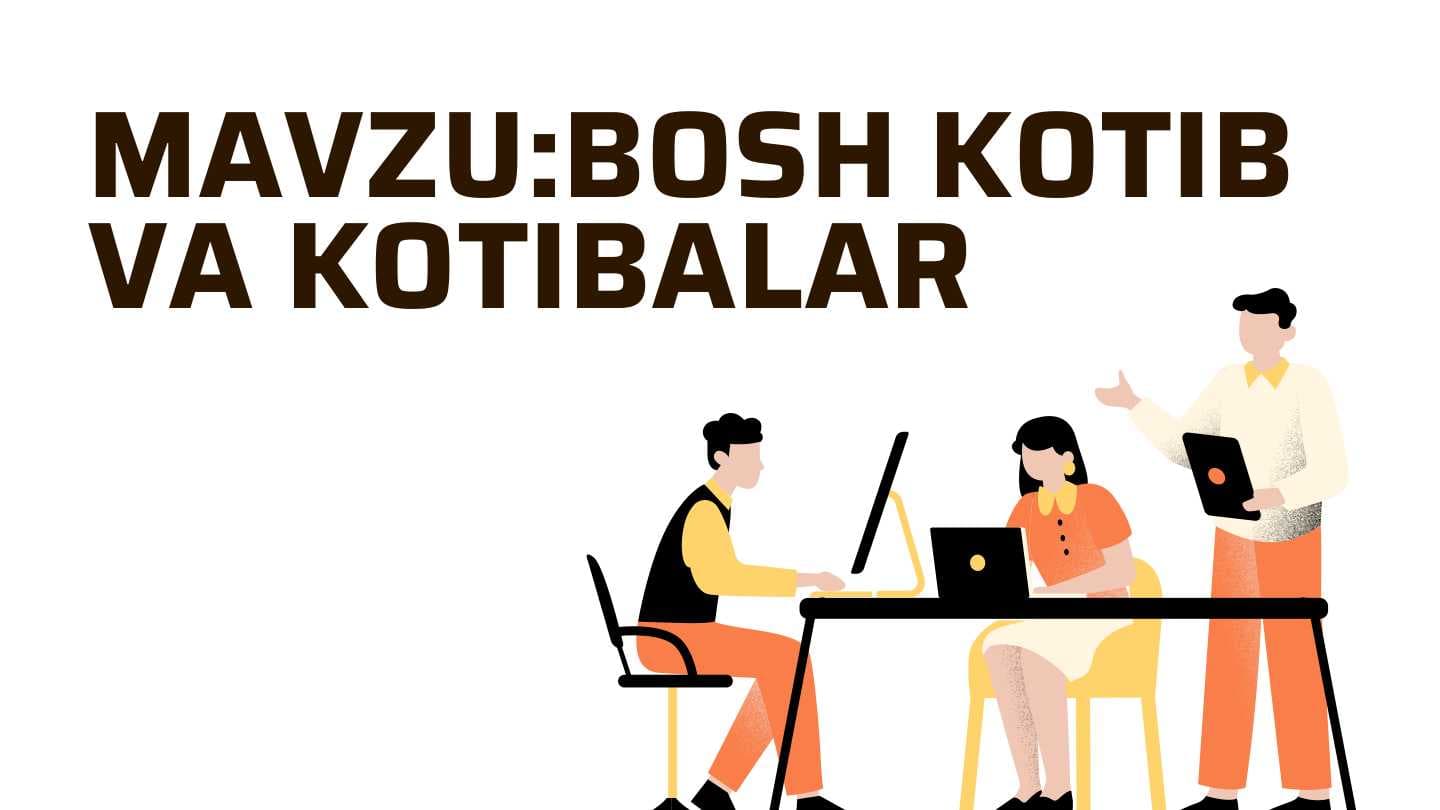 Bosh kotib va kotibalar