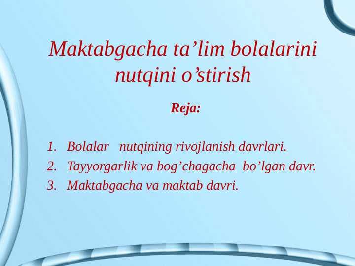 Maktabgacha ta’lim bolalarini nutqini o’stirish