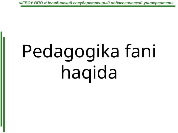 Pedagogika fani haqida
