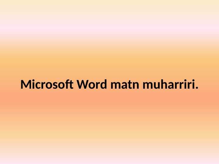 Microsoft Word matn muharriri