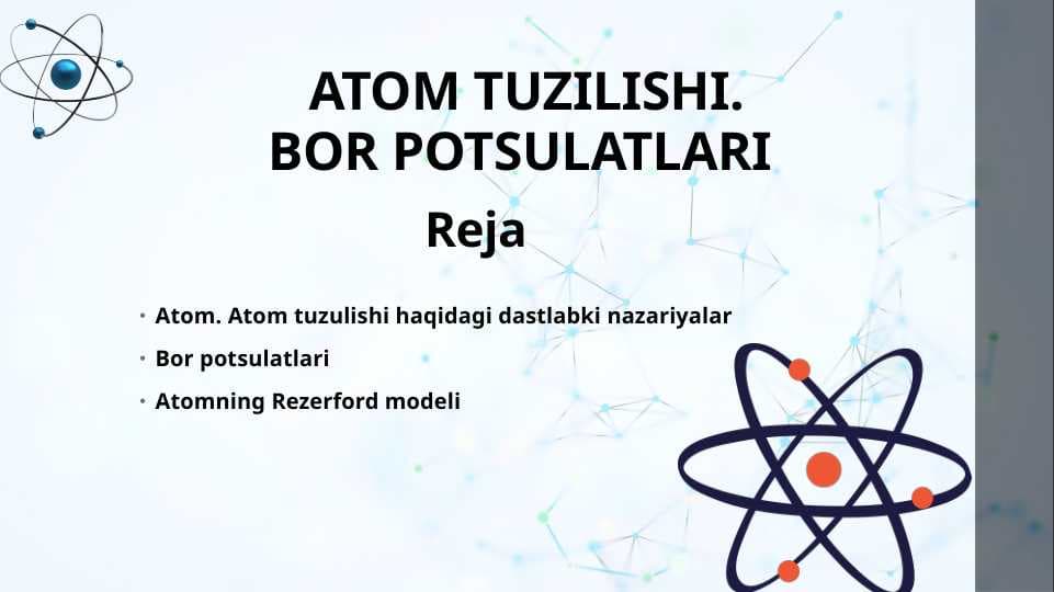 ATOM TUZILISHI.  BOR POTSULATLARI