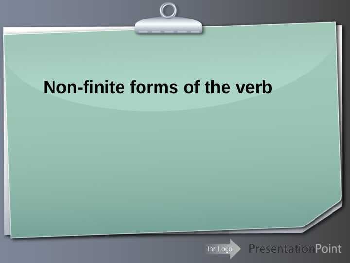 Non-finite forms of the verb