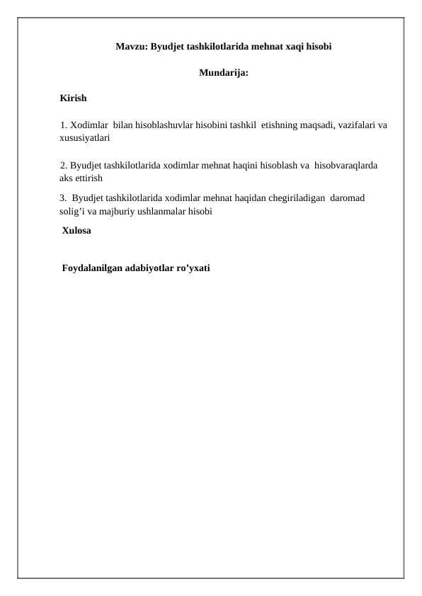 Byudjet tashkilotlarida mehnat xaqi hisobi
