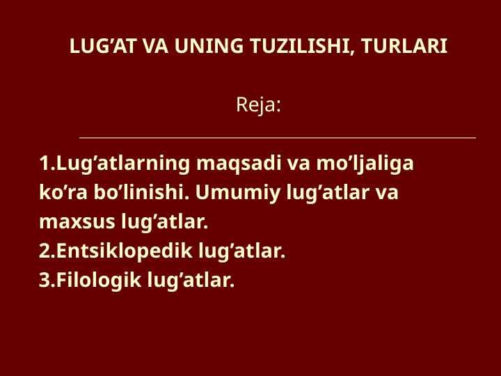 LUG’AT VA UNING TUZILISHI, TURLARI