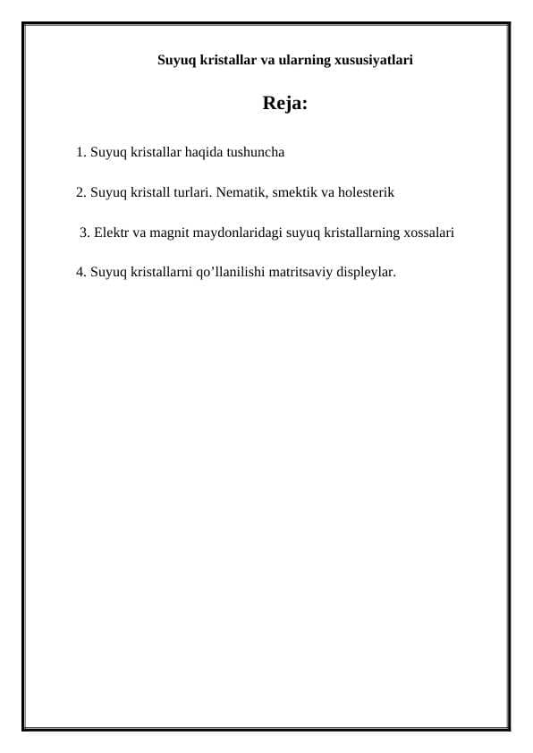 Suyuq kristallar va ularning xususiyatlari