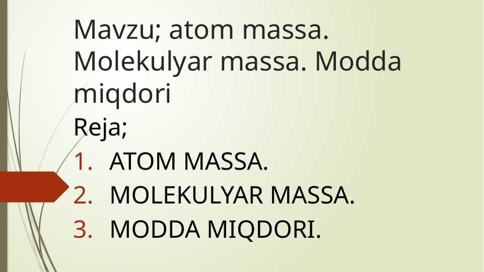Atom massa molekulyar massa modda miqdor