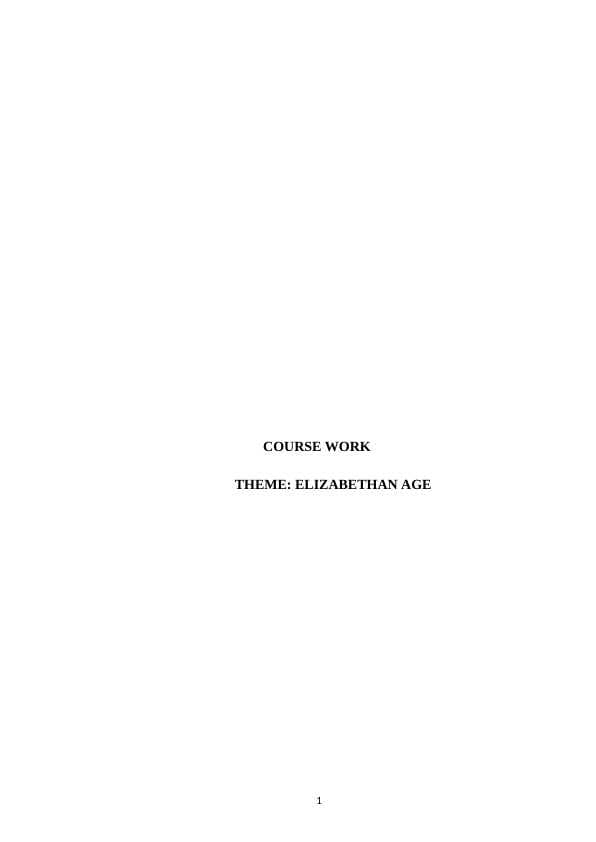 ELIZABETHAN AGE