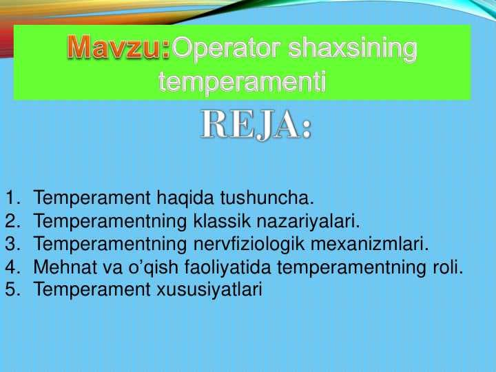 operator shaxsning temperamenti, Psixalogiya