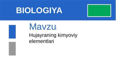 Hujayraning kimyoviy elementlari