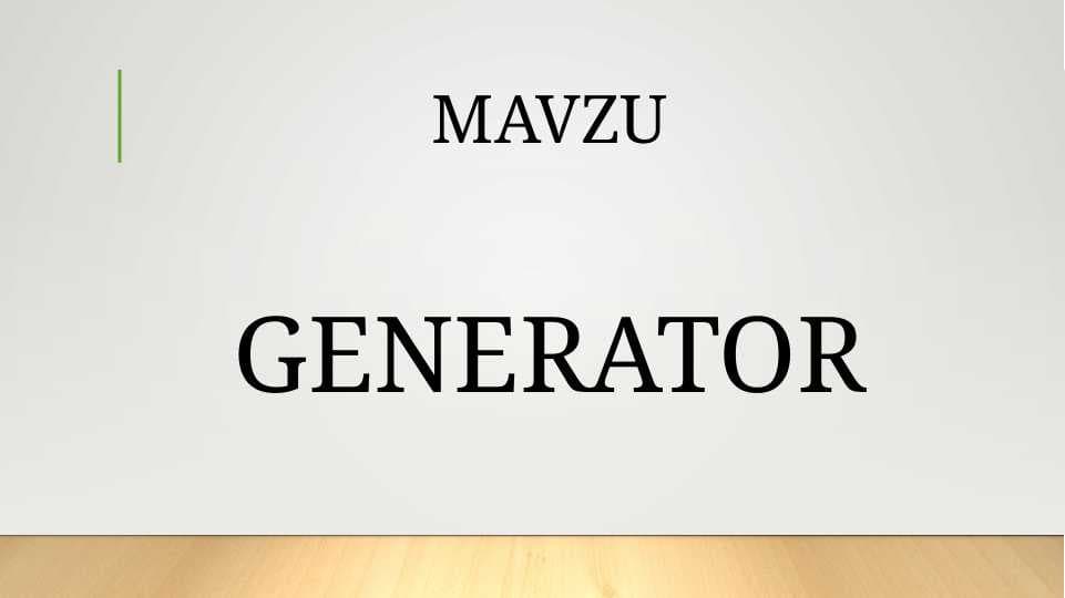 Generator