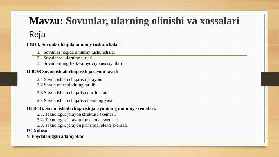 : Sovunlar, ularning olinishi va xossalari