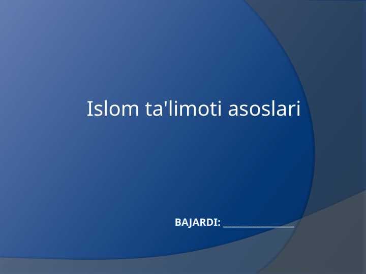 Islom ta'limoti asoslari