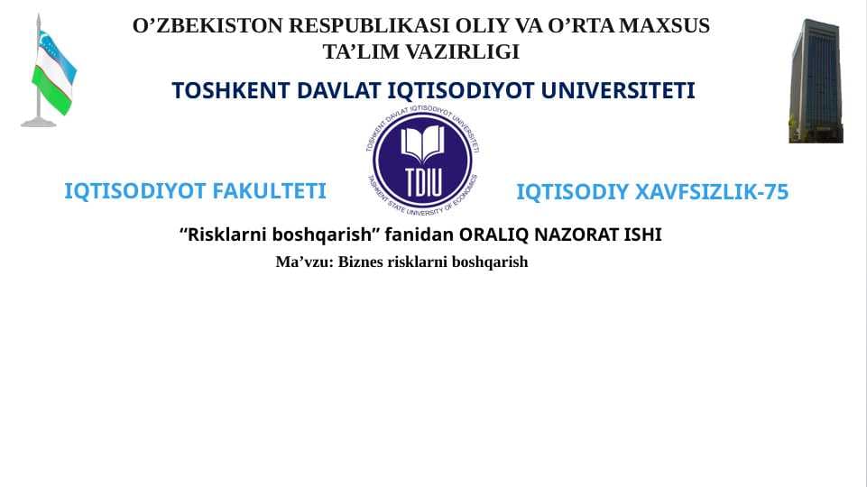Biznes risklarni boshqarish