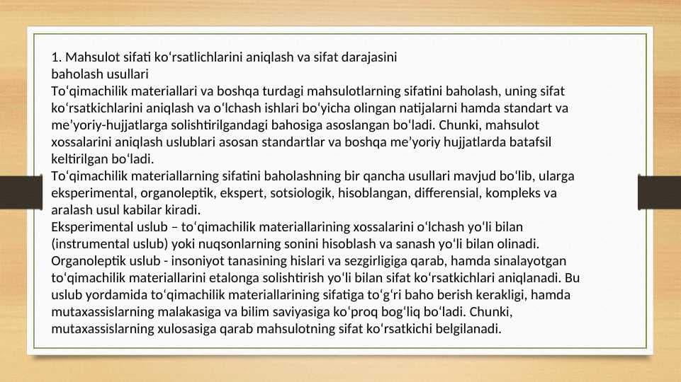 Mahsulot sifati koʻrsatlichlarini aniqlash va sifat
