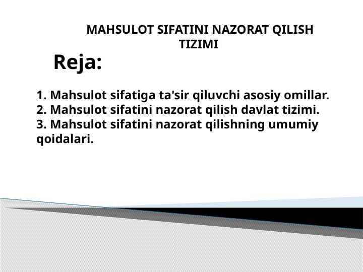 MAHSULOT SIFATINI NAZORAT QILISH TIZIMI