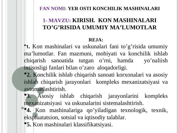 KON MASHINALARI TO’G’RISIDA UMUMIY MA’LUMOTLAR