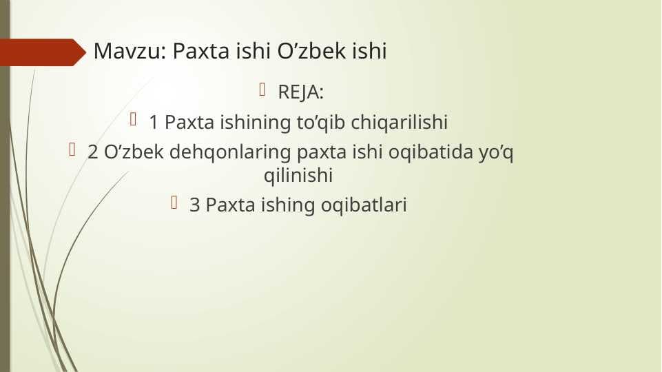 Paxta ishi O’zbek ishi