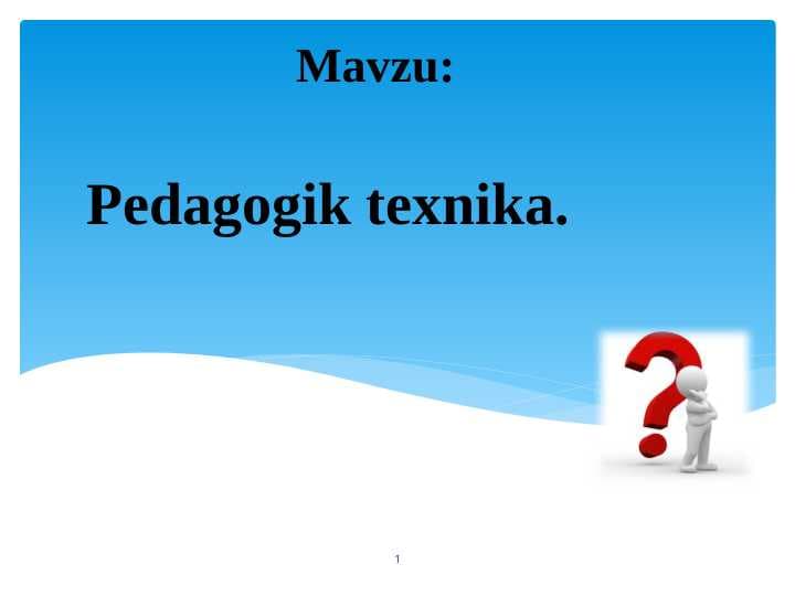Pedagogik texnika.