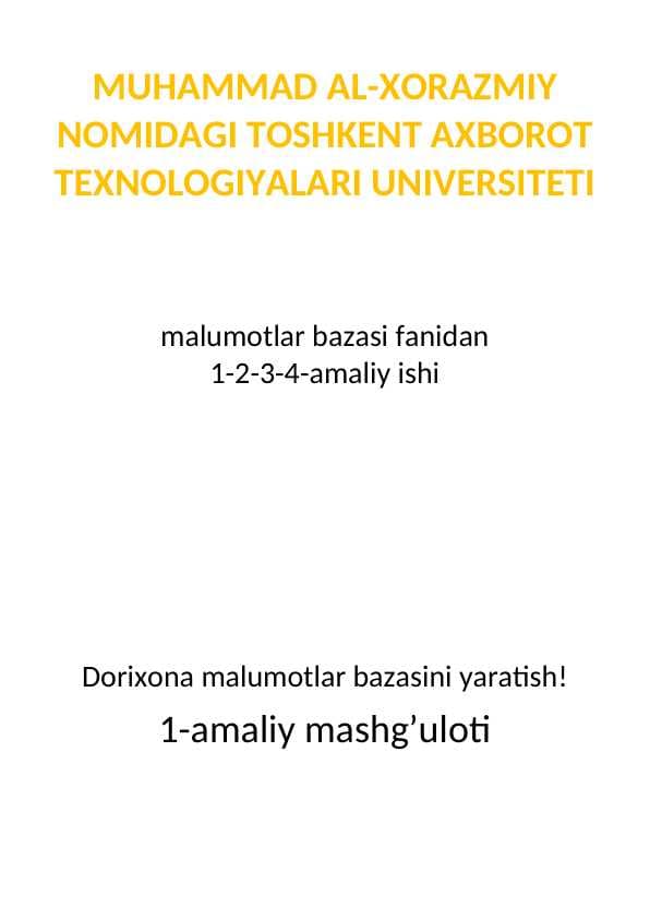 Dorixona malumotlar bazasini yaratish.