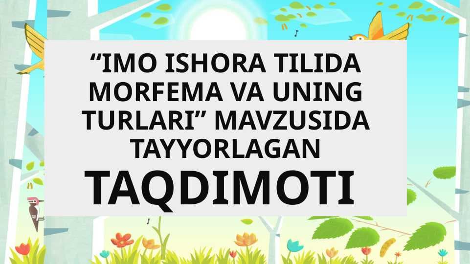 Imo ishora tilida morfema va uning turlari 2