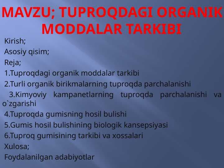 Tuproqdagi organik moddalar tarkibi