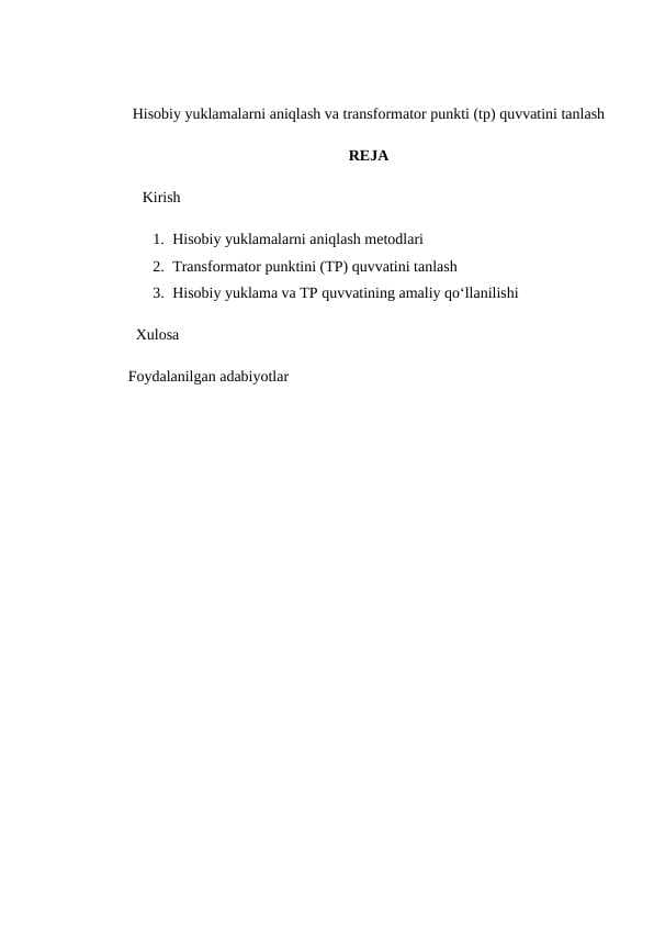 Hisobiy yuklamalarni aniqlash va transformator punkti (tp) quvvatini tanlash.docx