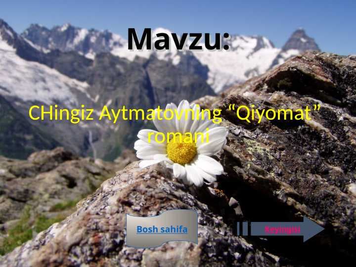 CHingiz Aytmatovning “Qiyomat” romani