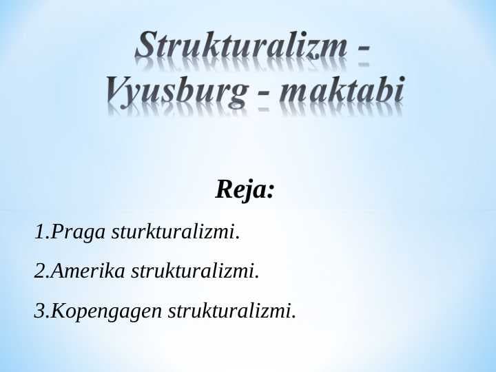 Strukturalizm - Vyusburg - maktabi