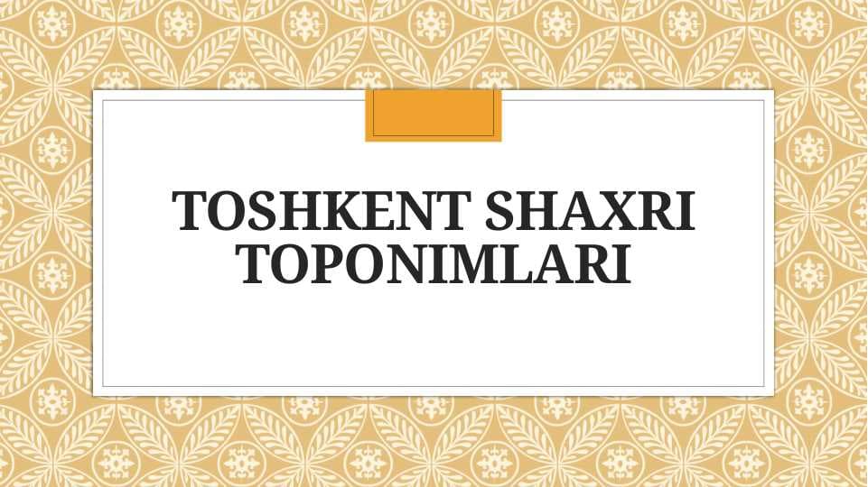 Toshkent shaxri toponimlari