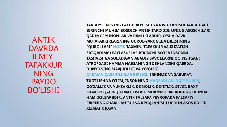 Antik davrda ilmiy  tafakkurning paydo bo’lishi
