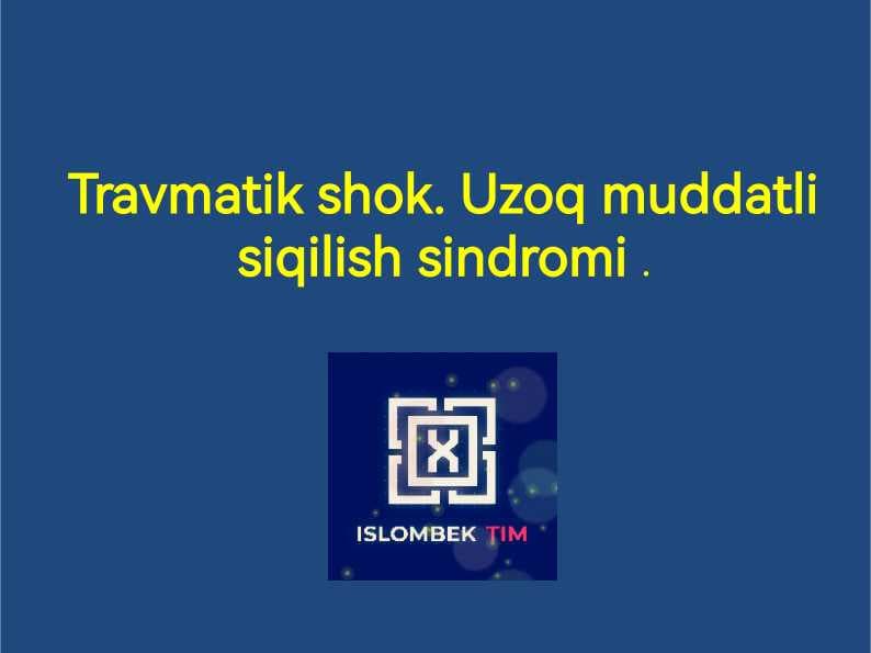 Travmatik shok. Uzoq muddatli siqilish sindromi