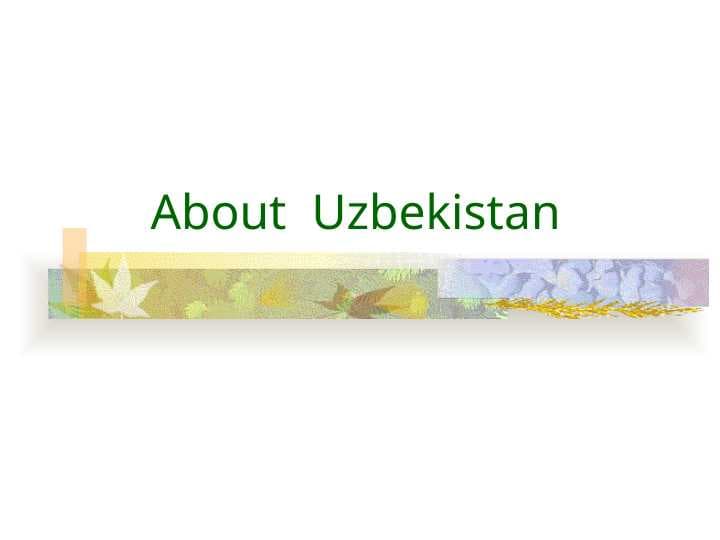 About  Uzbekistan