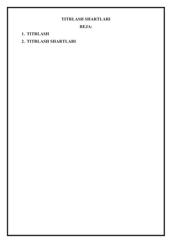 TITRLASH SHARTLARI