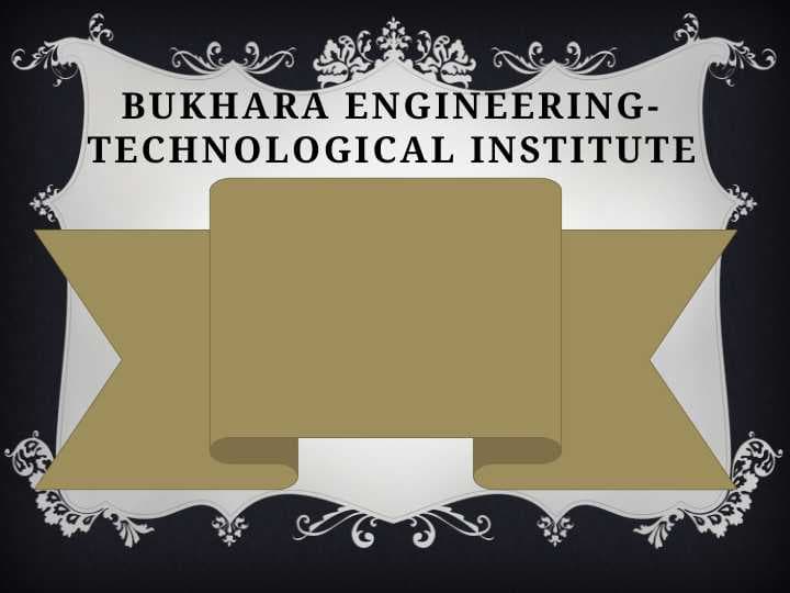 Bukhara engineering-technological institute