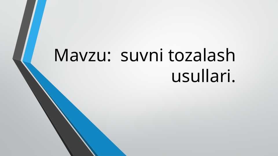 Suvni tozalash usullari