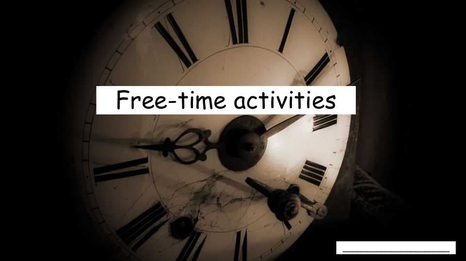 Free-time activities