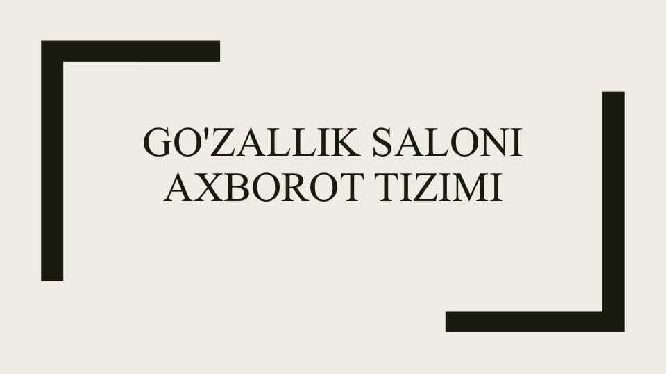 Go'zallik saloni axborot tizimi