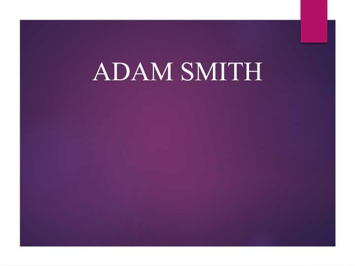 ADAM SMITH . Adam Smit . SMIT FALSAFASI