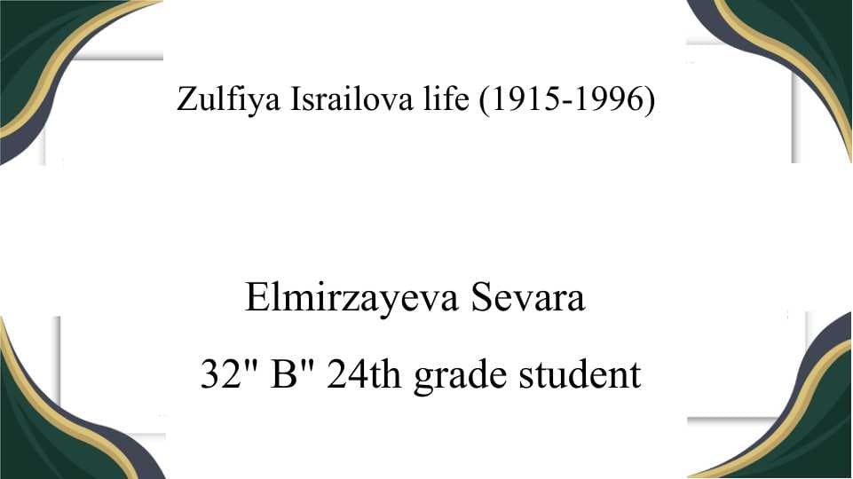 Zulfiya Israilova life (1915-1996)