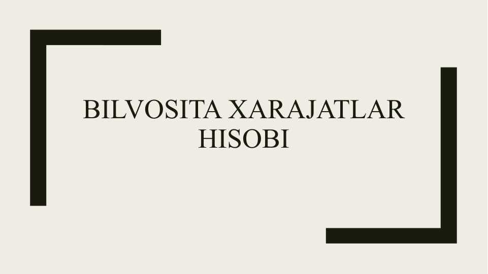 Bilvosita xarajatlar hisobi