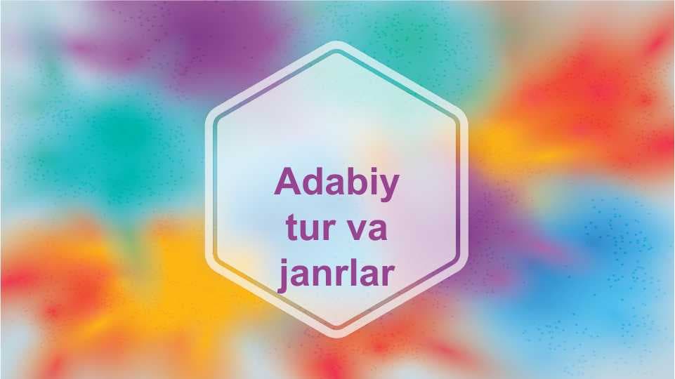 Adabiy tur va janrlar