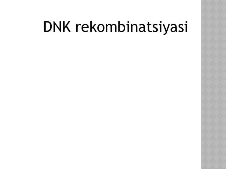 DNK rekombinatsiyasi