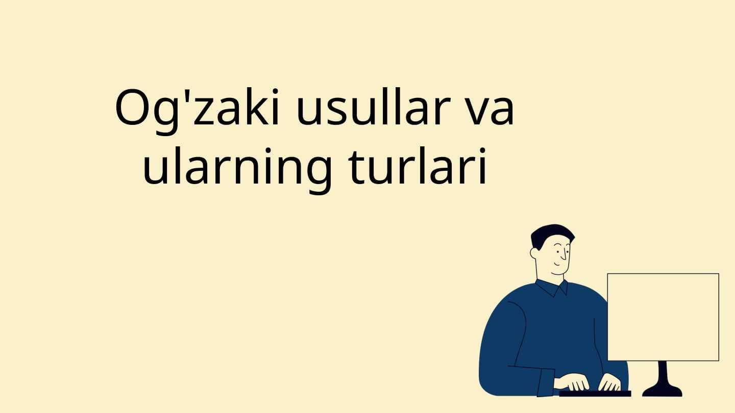 Og'zaki usullar va ularning turlari