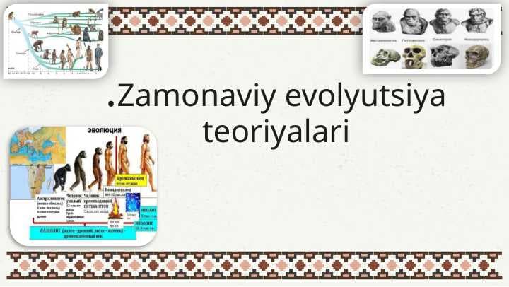 Zamonaviy evolyutsiya teoriyalari