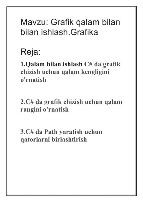 C# Grafik qalam bilan bilan ishlash.Grafika