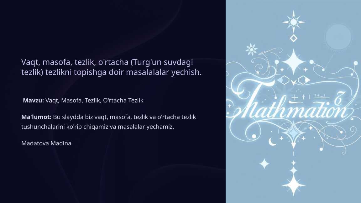vaqt masofaga doir