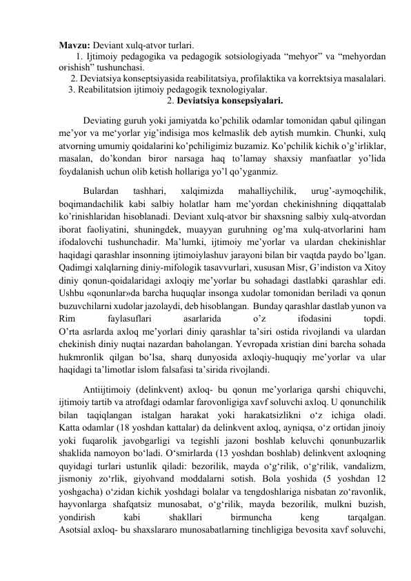 Deviant xulq-atvor turlari.